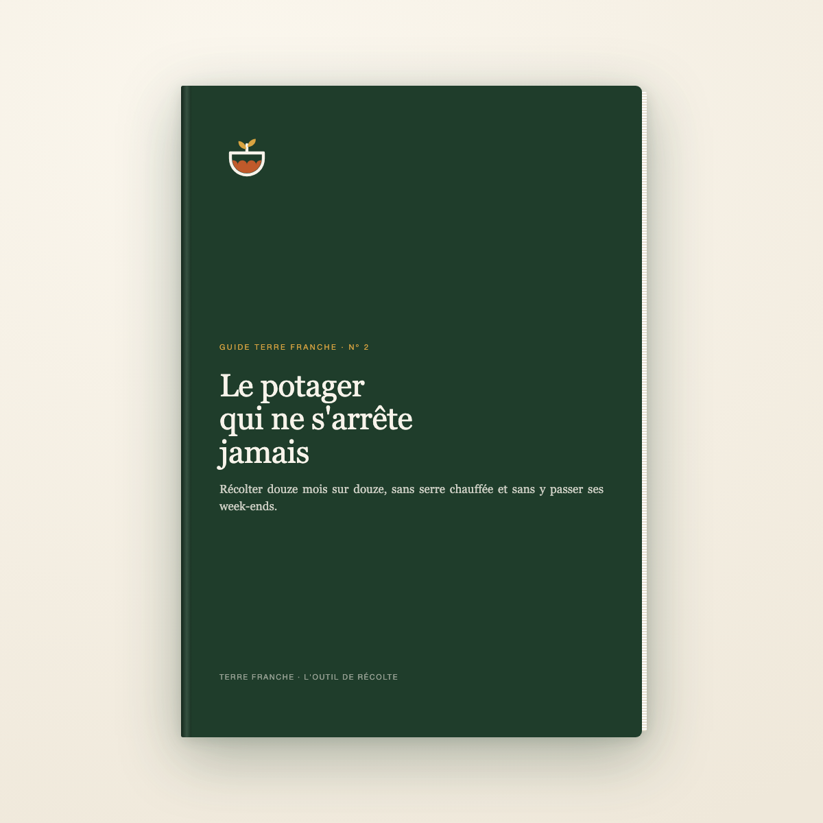 Couverture du guide Le potager qui ne s'arrête jamais, Terre Franche